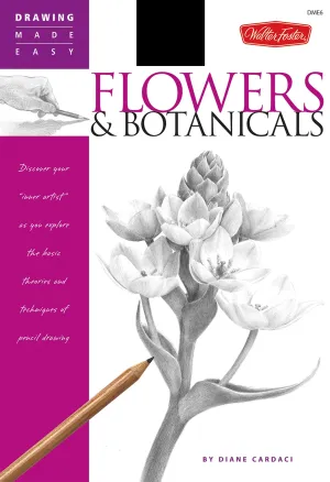 DRAWING MADE EASY FLOWERS & BOTANICALS
