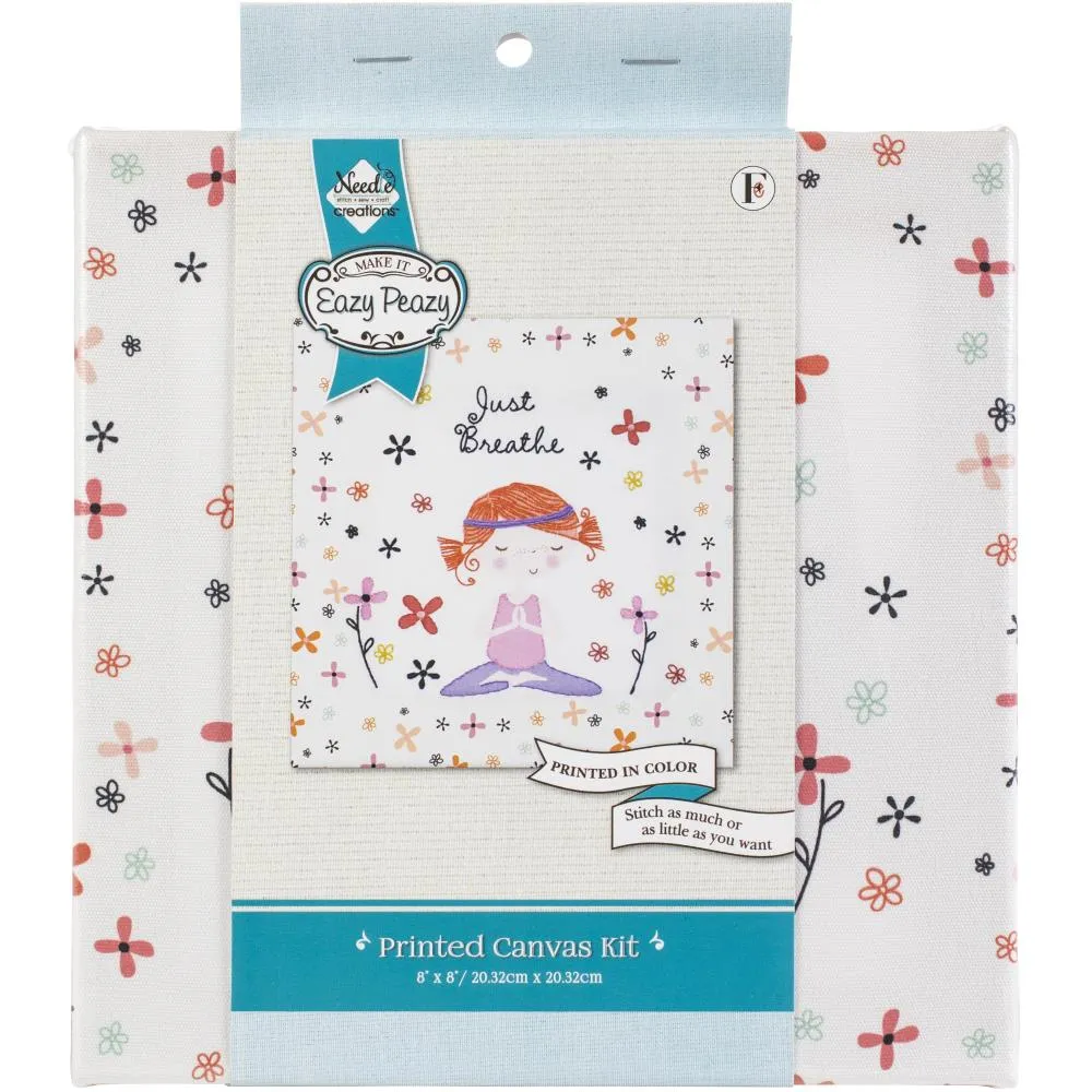 Needle Creations Easy Peasy Embroidery Kit 8"X8" Just Breathe Stamped On Canvas*